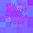 Pixelated text reads 'you will ALWAYS be mine eddie' in pink on a blue-purple gradient background with no visible animation changes.