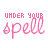 nine 'UNDER YOUR spell' text-based icons with varying color combinations and subtle animation changes across frames