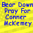 Yellow background with blue pixelated text reading 'Bear Down Pray For Conner McKemey' in four identical arranged in a