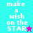 Pixelated text "make a wish on the STAR" with a star symbol on cyan, purple, pink, and light purple backgrounds.