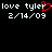 Pixelated text displays 'love tyler' with a red heart symbol replacing the letter 'o', repeated twice on black background, each followed by date '2/14/09'.