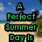 A static image of a beach scene with green text reading "A Perfect Summer Day Is When The Sun Is Shining The Breeze Is Blowing The Birds Are Singing And The Lawn Mower Is Broken.".