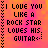 identical pixelated text icons on a gradient background, each displaying 'I LOVE YOU LIKE A ROCK STAR LOVES HIS GUITAR' with varying underline and color effects