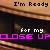 Pixelated static image with text overlays: 'I'm Ready' at top, 'for my' in middle, and 'CLOSE UP' in large purple letters at bottom over a dark background.