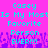 Pixelated cyan text on bright pink background reads 'Casey Is My Most Favorite Person EVER!!!' with purple pixelated shapes below.