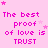 Pink background with repeated text "The best proof of love is TRUST" in magenta, surrounded by small pink stars.