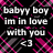 Pixelated text reads "baby boy im in love with you" on black background with pink and gray abstract shapes.