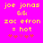 Yellow pixelated text on bright pink background with two identical side-by-side layouts showing 'joe jonas & zac efron = hot' and four pink heart symbols below.
