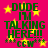 A static image with a bright pink background featuring yellow stars and green text reading "DUDE I'M TALKING HERE!!! *** CCW ***".