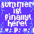 Pixelated blue background with white text repeating 'summer is finally here!' and symbols, featuring light blue static-like patterns.