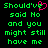 Green pixelated text on black background with pink heart symbol replacing apostrophe in 'Should've' on left side.