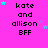 A static image with a bright pink background displays repeated text "kate and allison BFF" in black pixelated font, accompanied by scattered cyan and purple stars.