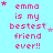 Pixelated text reads "emma is my bestest friend ever!!" in pink on light blue background with scattered stars.