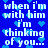 Blue background with white pixelated text repeating 'when i'm with him i'm thinking of you...' and scattered light blue heart shapes.