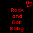 Red pixelated text 'Rock and Roll Baby' appears twice on a black background with a red heart symbol above the left instance.