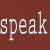 Pixelated white text spelling 'speak' on a solid brown background with no additional visual elements.