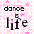 Static pixel art icon with black text 'dance is life' on a pink and white checkered background featuring scattered pink star shapes.