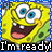 Yellow cartoon character with large blue eyes, wide open mouth showing two teeth and pink tongue, green shorts, pixelated style text 'I'm ready!' below.