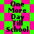 Pixelated text "One More Day Till School" repeated on a green and pink checkered background with a diamond pattern overlay.