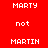 Red background with white pixelated text 'MARTY', 'not', and 'MARTIN' arranged in a , some frames showing black horizontal bars over the text