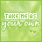 Green background with white text reading "TAKE ME AS your own" and two small green heart symbols below the text.