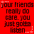 Red background with repeated black text 'your friends really do care. you just gotta listen...' and white star-shaped decorations.