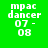 Green background with white text 'mpac dancer 07 - 08' and blue rectangular overlays shifting across the image in a sequence.