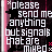 Pixelated text reads 'please send me anything but signals that are mixed' on a dark background with pink and white vertical stripes.