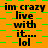 A static image with orange background and green checkered pattern displaying repeated text "im crazy live with it... lol" in black pixelated font.
