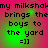Pixelated text on a pink and green gradient background with four identical showing 'my milkshakmy milkshak brings the boys to the yard =]]'