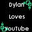 Pixelated text and green square icons on black background, with repeated 'Dylan' and 'Loves YouTube' phrases.