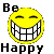 Yellow pixelated smiley face with closed eyes and exaggerated teeth, flanked by 'Be' above and 'Happy' below in bold black text.