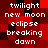 Pixelated text labels 'twilight', 'new moon', 'eclipse', and 'breaking down' appear in white on a red-and-black checkered background with no visible animation changes.