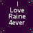 Purple background with light blue dots, repeated text "Love Raine 4ever" in white pixelated font across multiple