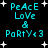 Pixelated cyan text on black background with white stars, displaying "PeAcE LoVe & PortYc3" in four identical quadrants.