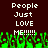 Pixelated text 'People Just LOVE ME!!!!' in white on dark red background with green pixelated shapes at bottom.