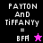 Four display text 'PAYTON AnD TIFFANYy = BFA' with star symbols, each in distinct color schemes