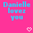 Pixelated blue text on bright pink background reads "Danielle lovez you" with two white pixel hearts below.