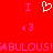 Red background with pink text and symbols: two 'I' letters, a heart symbol, '<3', and repeated 'FABULOUS! FABULOUS!' at the bottom.