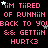 Pixelated text repeats 'IM TIRED OF RUNNIN BACK TO YOU && GETTIN HURT<3' in pink on black with scattered white and gray stars.
