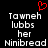 Red pixelated heart symbol above white pixelated text reading 'Tawneh lubbs her Ninibread' on black background.