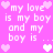 Pixelated pink background with repeated white text 'my love is my boy and my boy is ...' surrounded by pink and white heart icons.