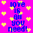A vibrant pink background with yellow pixelated hearts scattered throughout, featuring blue text that reads "love is all you need!" in a repeating pattern.