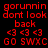 Red pixelated text on black background with animated yellow highlights cycling through different lines of the phrase "gorunnin dont look back <3 <3 <3 GO SWXC".