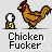 Pixelated chicken animation with red comb and yellow beak, small white-and-yellow figure beside it, text 'Chicken Fucker' below, scattered orange particles in some frames.