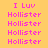 Pixelated text displays "I Luv" above repeated "Hollister" on a yellow background with pink and light purple highlights.