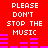Red background with white pixelated text reading "PLEASE DON'T STOP THE MUSIC" and purple audio equalizer bars in two vertical