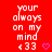 Red background with repeated white text 'your always on my mind' and pink heart symbols, each line containing a small purple heart icon.