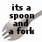 Pixelated image of a fork and spoon with text reading 'its a spoon and a fork' on the left and 'ITS A SPORK!!' on the right.