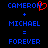 Blue pixelated text on black background reads 'CAMERON + MICHAEL = FOREVER' with a red heart symbol replacing the letter O in CAMERON.
